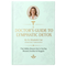 A Doctor's Guide To Lymphatic Detox